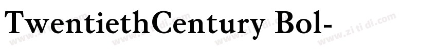 TwentiethCentury Bol字体转换